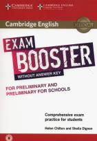 Okładka książki Cambridge English Exam Booster for Preliminary and Preliminary for Schools with Audio Comprehensive Exam Practice for Students
