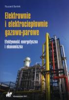 Okładka książki Elektrownie i elektrociepłownie gazowo-parowe