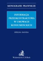 Okładka książki Informacja przedkontraktowa w umowach konsumenckich