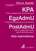 Okładka książki Kodeks postępowania administracyjnego Postępowanie egzekucyjne w administracji Prawo o postępowaniu przed sądami administracyjnymi