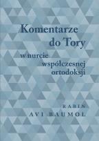 Okładka książki Komentarze do Tory w nurcie współczesnej ortodoksji