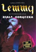 Okładka książki Lemmy. Autobiografia. Biała gorączka