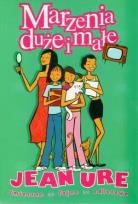 Okładka książki Marzenia duże i małe - Jean Ure