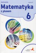 Okładka książki Matematyka SP 6 Z Plusem ćw. wersja C GWO
