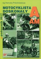 Okładka książki Motocyklista doskonały A E-podręcznik 2017 bez płyty CD