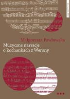 Okładka książki Muzyczne narracje o kochankach z Werony