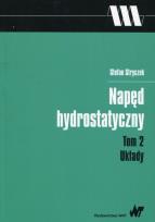 Okładka książki Napęd  hydrostatyczny Tom 2 Układy