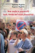 Okładka książki New media in popuworld tools threats and social phenomena