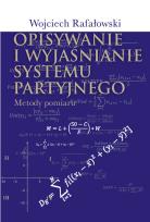 Okładka książki Opisywanie i wyjaśnianie systemu partyjnego