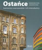 Okładka książki Ostańce Kamienice warszawskie i ich mieszkańcy Tom 1