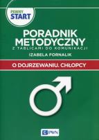 Okładka książki Pewny start O dojrzewaniu Chłopcy Poradnik metodyczny z tablicami do komunikacji