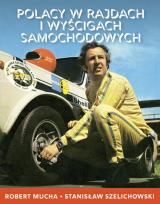 Okładka książki Polacy w rajdach i wyścigach samochodowych