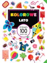 Okładka książki PONAD 100 NAKLEJEK Kolorowe lato