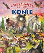 Okładka książki Poszukiwacze na tropie. Konie