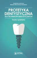 Okładka książki Protetyka stomatologiczna dla techników dentystycznych
