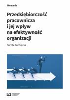 Okładka książki Przedsiębiorczość pracownicza i jej wpływ na efektywność organizacji