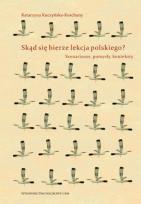 Okładka książki Skąd się bierze lekcja polskiego?