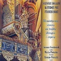 Okładka książki Słynne Organy Katedry We Fromborku... CD