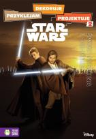 Okładka książki Star Wars Przyklejam, dekoruję, projektuję. Świat Anakina i Obi-Wana Disney