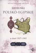 Okładka książki Stosunki polsko-egipskie w latach 1927-1945