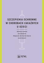 Okładka książki Szczepienia ochronne w chorobach zakaźnych u dzieci