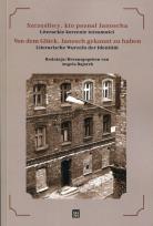Okładka książki Szczęśliwy, kto poznał Janoscha