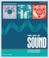 Okładka książki The Art of Sound A Visual History for Audiophiles
