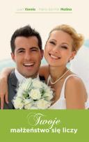 Okładka książki TWOJE MAŁŻEŃSTWO SIĘ LICZY