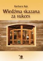Okładka książki Wiedźma skazana za sukces