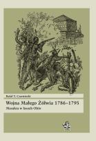 Okładka książki Wojna Małego Żółwia 1786-1795 Masakra w lasach Ohio