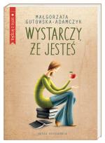 Okładka książki Wystarczy, że jesteś