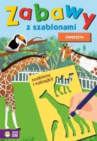 Okładka książki Zabawy z szablonami Zwierzęta