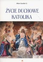 Okładka książki Życie duchowe katolika