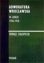 Okładka książki Adwokatura Wrocławska w latach 1946-1958/FNCE