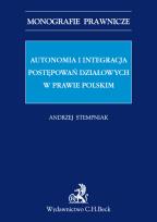 Okładka książki Autonomia i integracja postępowań działowych w prawie polskim