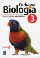 Okładka książki Biologia  GIM KL 3. Podręcznik. Ciekawa biologia