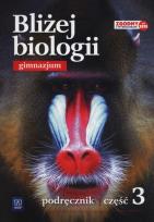 Okładka książki Biologia GIM KL 3. Podręzcznik. Bliżej biologii 2017