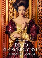 Okładka książki Bo to złe kobiety były
