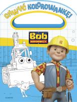 Okładka książki Chwyć kolorowankę. Bob Budowniczy