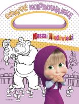 Okładka książki Chwyć kolorowankę. Masza i Niedźwiedź