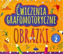Okładka książki Ćwiczenia grafomotoryczne. Obrazki cz.2