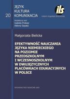 Okładka książki Efektywność nauczania języka niemieckiego na poziomie przedszkolnym i wczesnoszkolnym w dwujęzycznyc