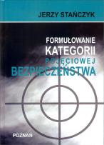 Okładka książki Formułowanie kategorii pojęciowej bezpieczeństwa