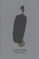 Okładka książki Franz Kafka. Zaginiony