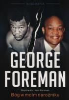 Okładka książki George Foreman Bóg w moim narożniku