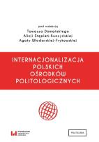 Okładka książki Internacjonalizacja polskich ośrodków politologicznych