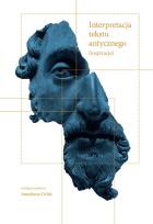 Okładka książki Interpretacja tekstu antycznego Inspiracje