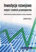Okładka książki Inwestycje rozwojowe małych i średnich przedsiębiorstw
