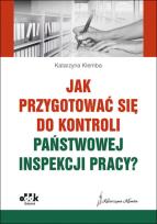 Okładka książki Jak przygotować się do kontroli Państwowej Inspekcji Pracy?