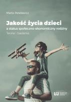 Okładka książki Jakość życia dzieci a status społeczno-ekonomiczny rodziny